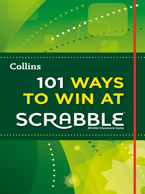 Title details for 101 Ways to Win at Scrabble (Collins Little Books) by Barry Grossman - Available
